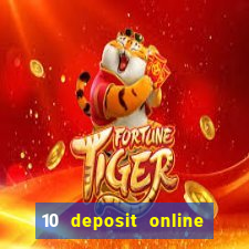 10 deposit online casino usa