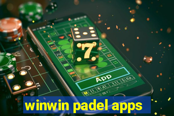 winwin padel apps