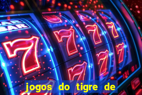 jogos do tigre de 5 reais