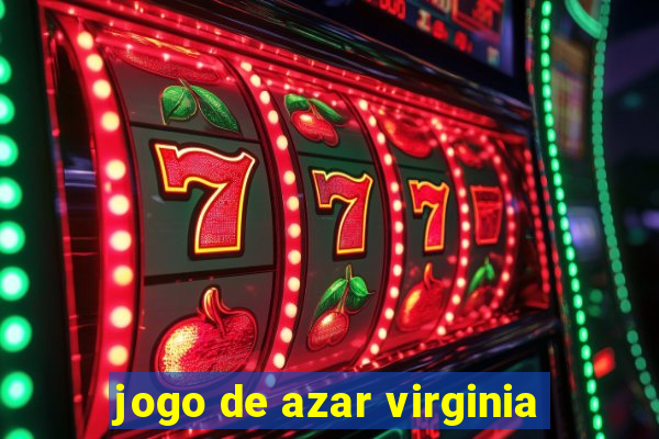 jogo de azar virginia