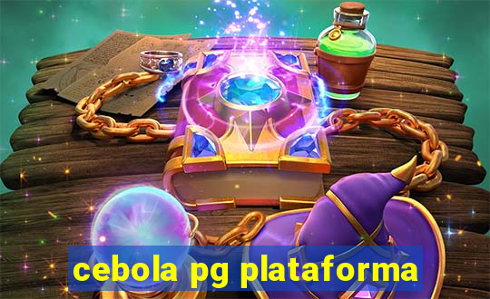 cebola pg plataforma