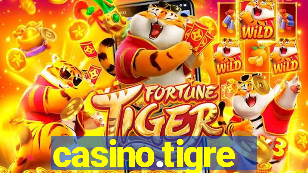 casino.tigre