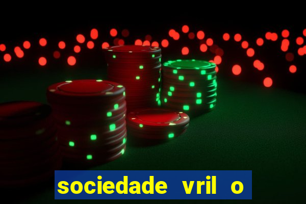 sociedade vril o que 茅