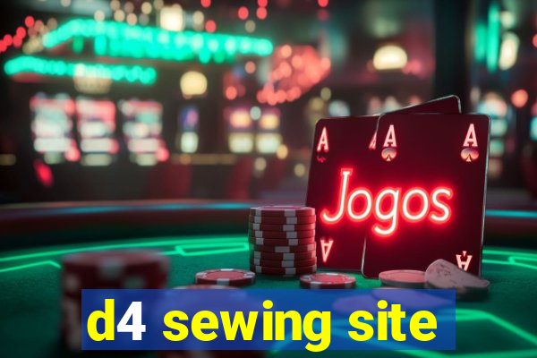 d4 sewing site