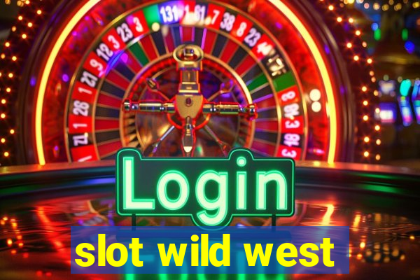 slot wild west