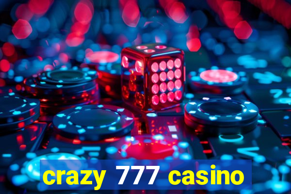 crazy 777 casino