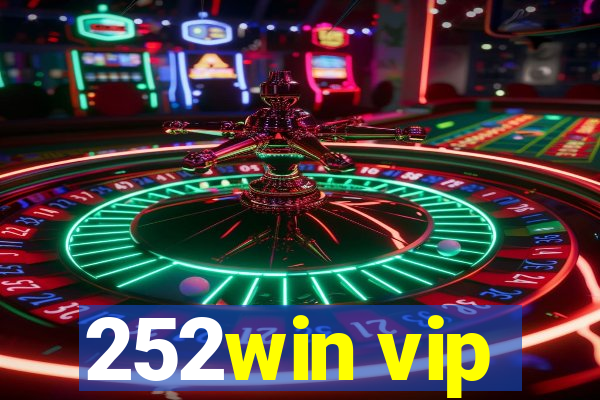 252win vip