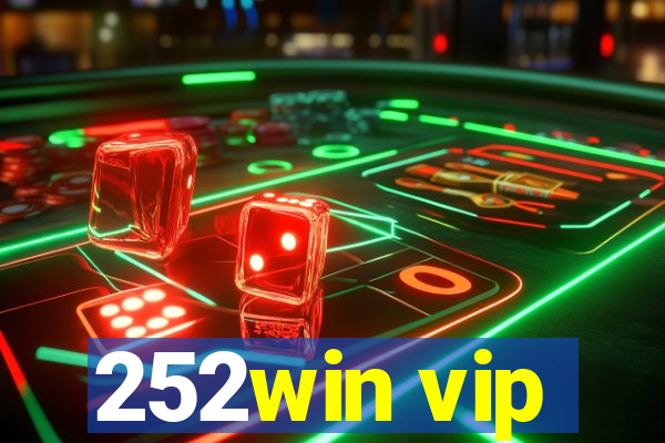 252win vip