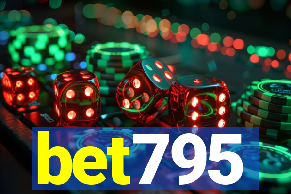 bet795