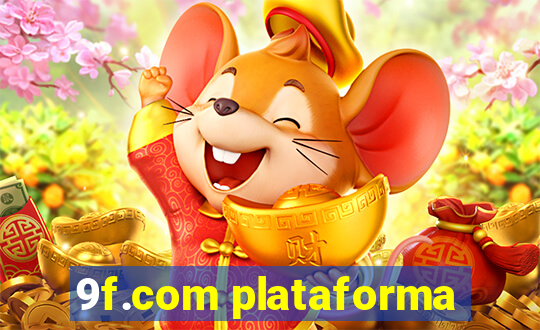 9f.com plataforma