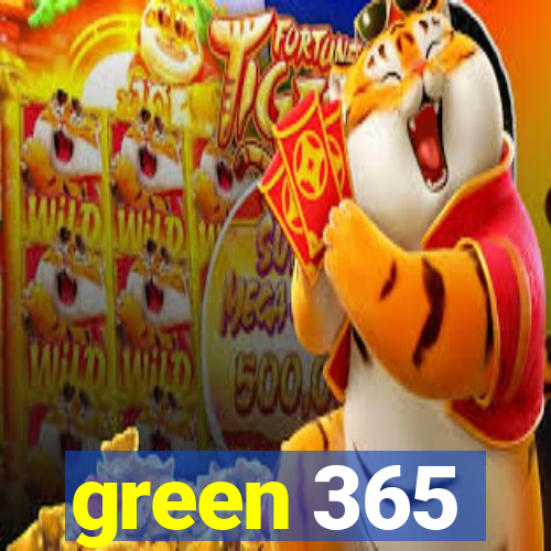 green 365