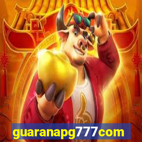 guaranapg777com