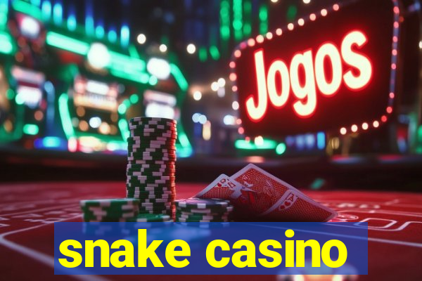 snake casino