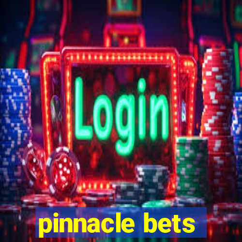 pinnacle bets