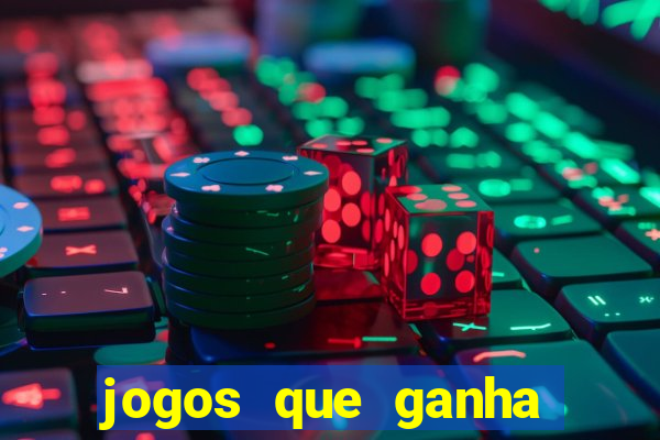 jogos que ganha dinheiro sem pagar