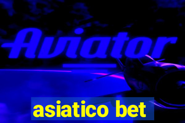 asiatico bet