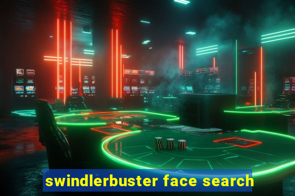 swindlerbuster face search