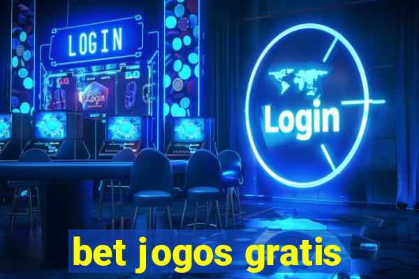 bet jogos gratis