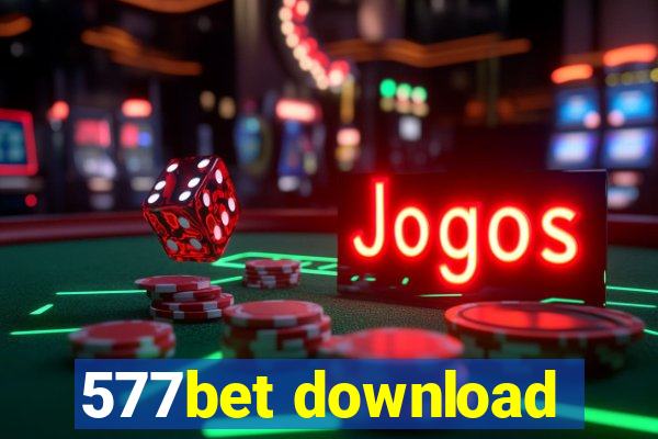 577bet download