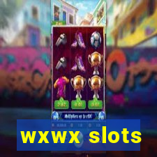 wxwx slots