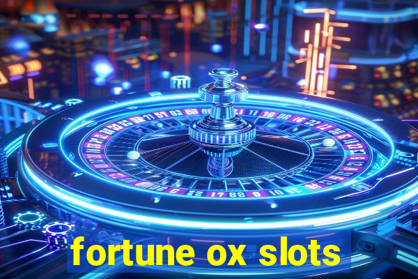 fortune ox slots