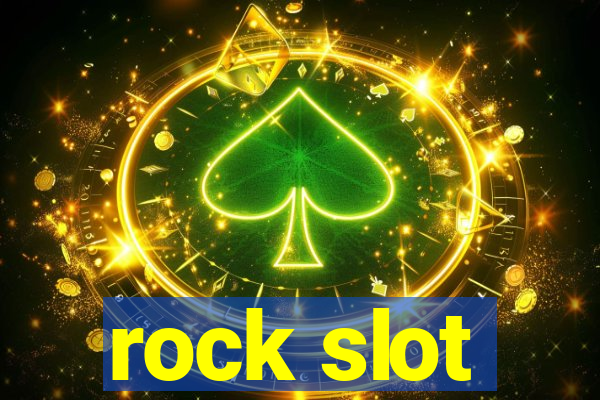 rock slot