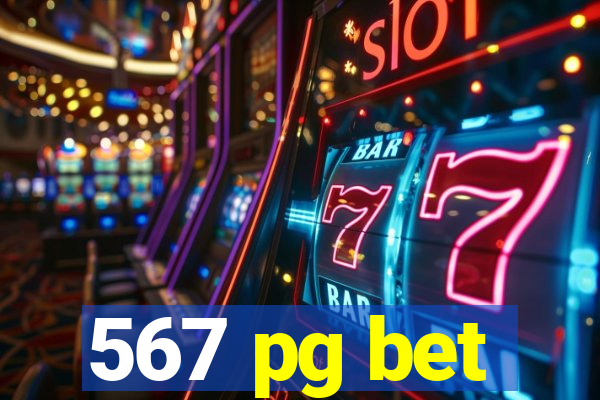 567 pg bet