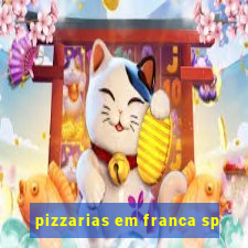 pizzarias em franca sp