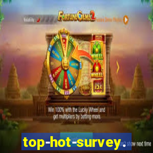 top-hot-survey.com