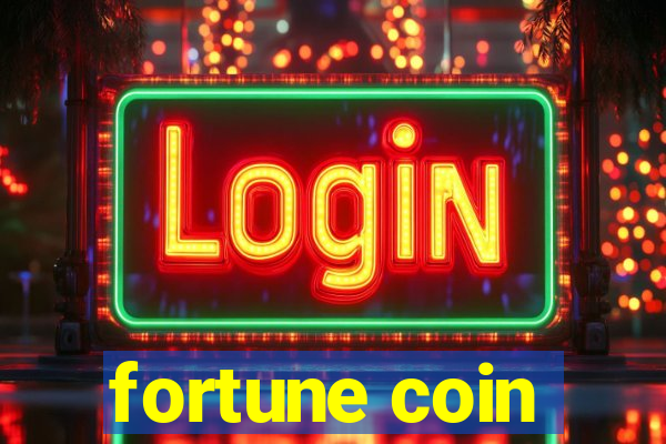 fortune coin