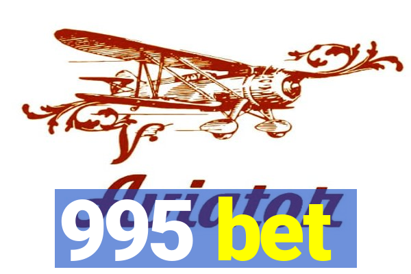 995 bet