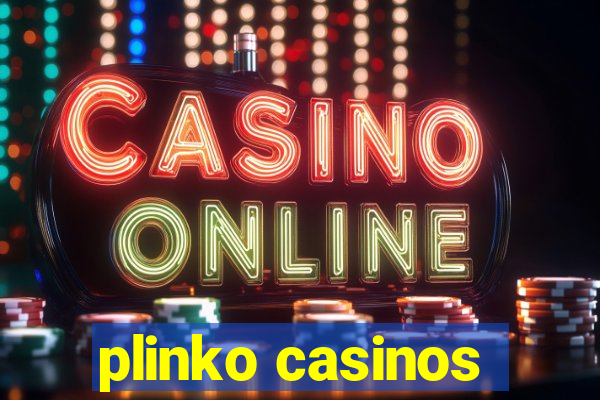 plinko casinos