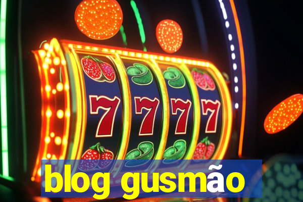 blog gusmão