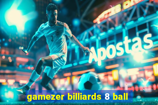 gamezer billiards 8 ball