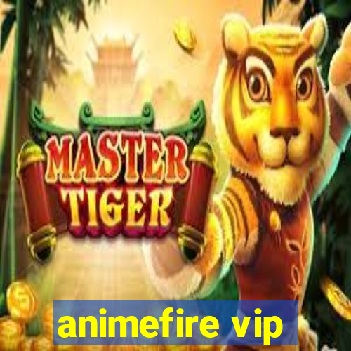 animefire vip