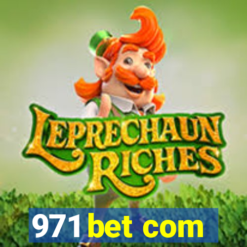 971 bet com