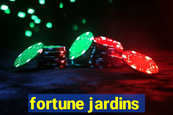 fortune jardins