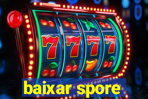 baixar spore