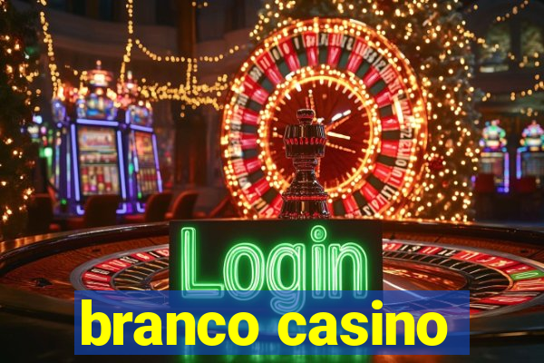 branco casino