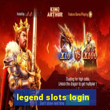 legend slots login