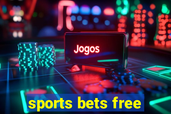 sports bets free