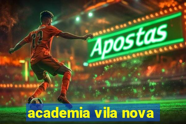 academia vila nova