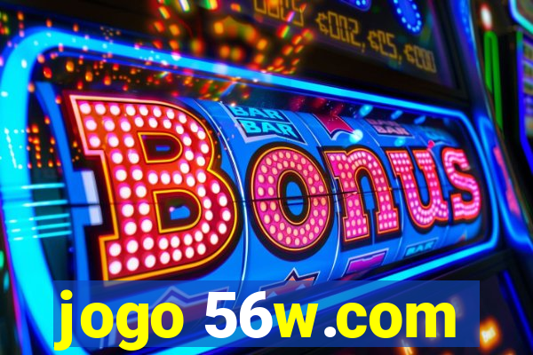 jogo 56w.com