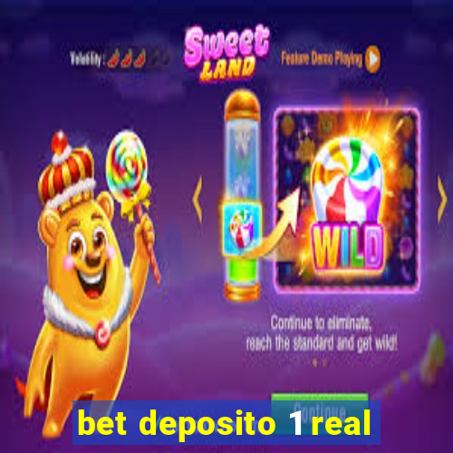 bet deposito 1 real