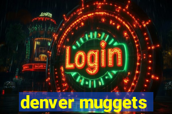 denver muggets