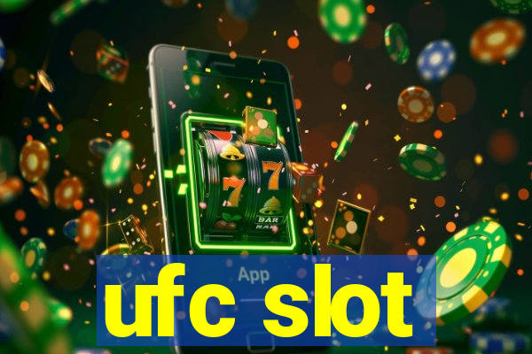 ufc slot