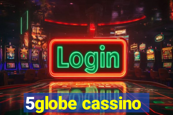 5globe cassino