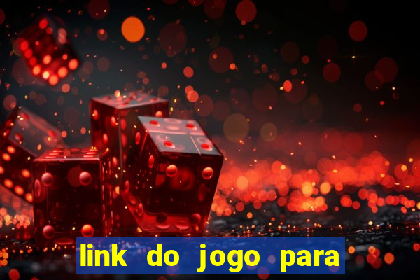 link do jogo para ganhar dinheiro