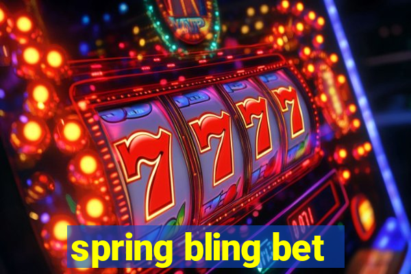 spring bling bet