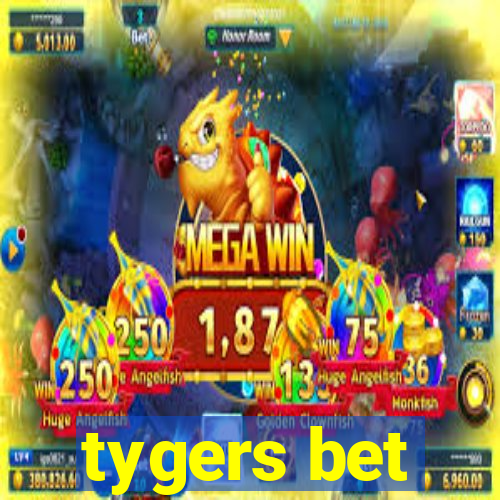 tygers bet